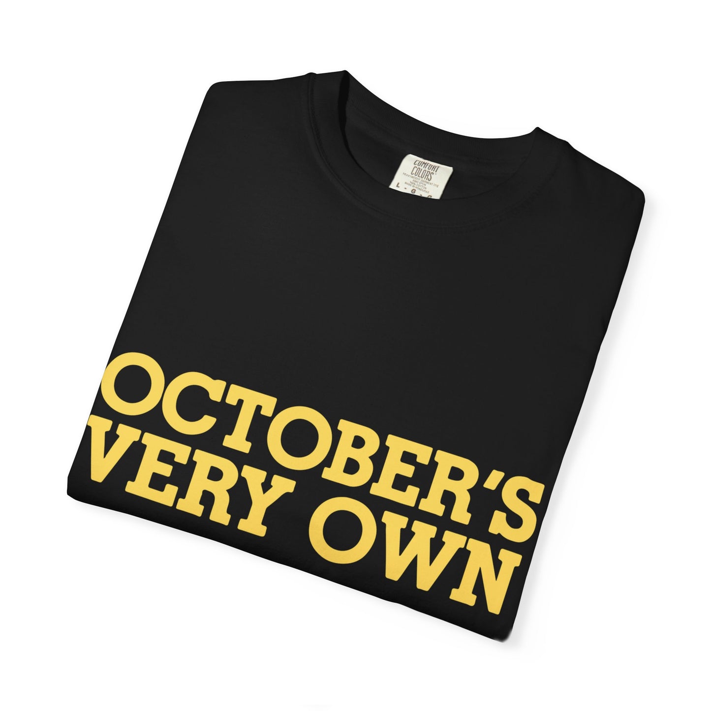 October’s Very Own Bold Logo Dyed Tshirt Printify