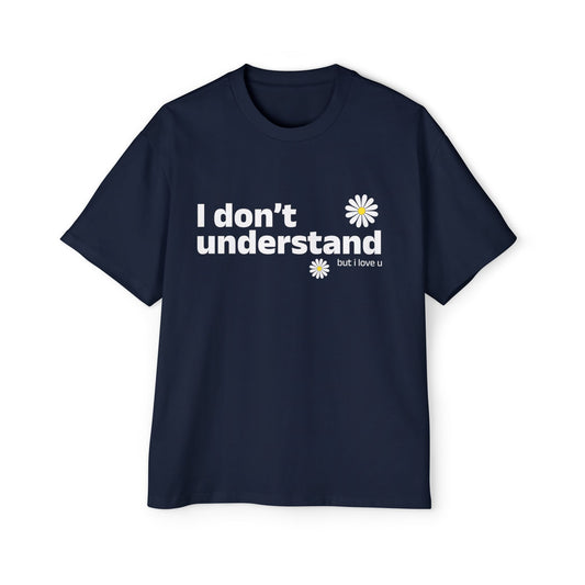 I Don’t Understand Men's Heavy Oversized Tee - snazzymerch