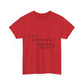 Sparse Minimal Quote Unisex Heavy Cotton Tee - snazzymerch