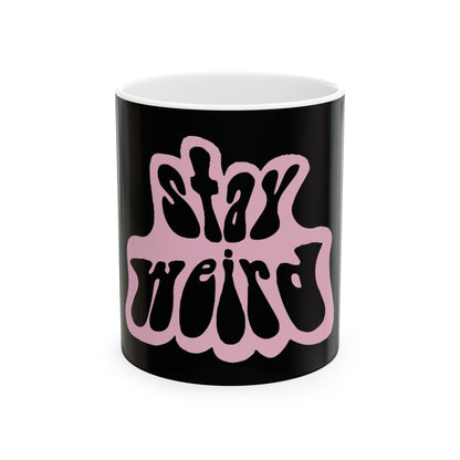 Retro Pink “Stay Weird” Typography Ceramic Mug, (11oz, 15oz) - snazzymerch