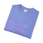Juice Like That Quote Dyed Tshirt Printify