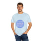 Blue Quote Circle Unisex Garment-Dyed T-shirt - snazzymerch