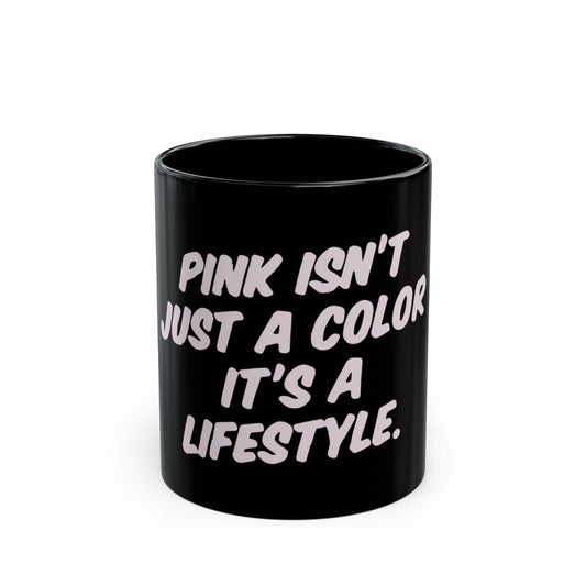 Lifestyle in Pink Black Mug (11oz, 15oz) - snazzymerch