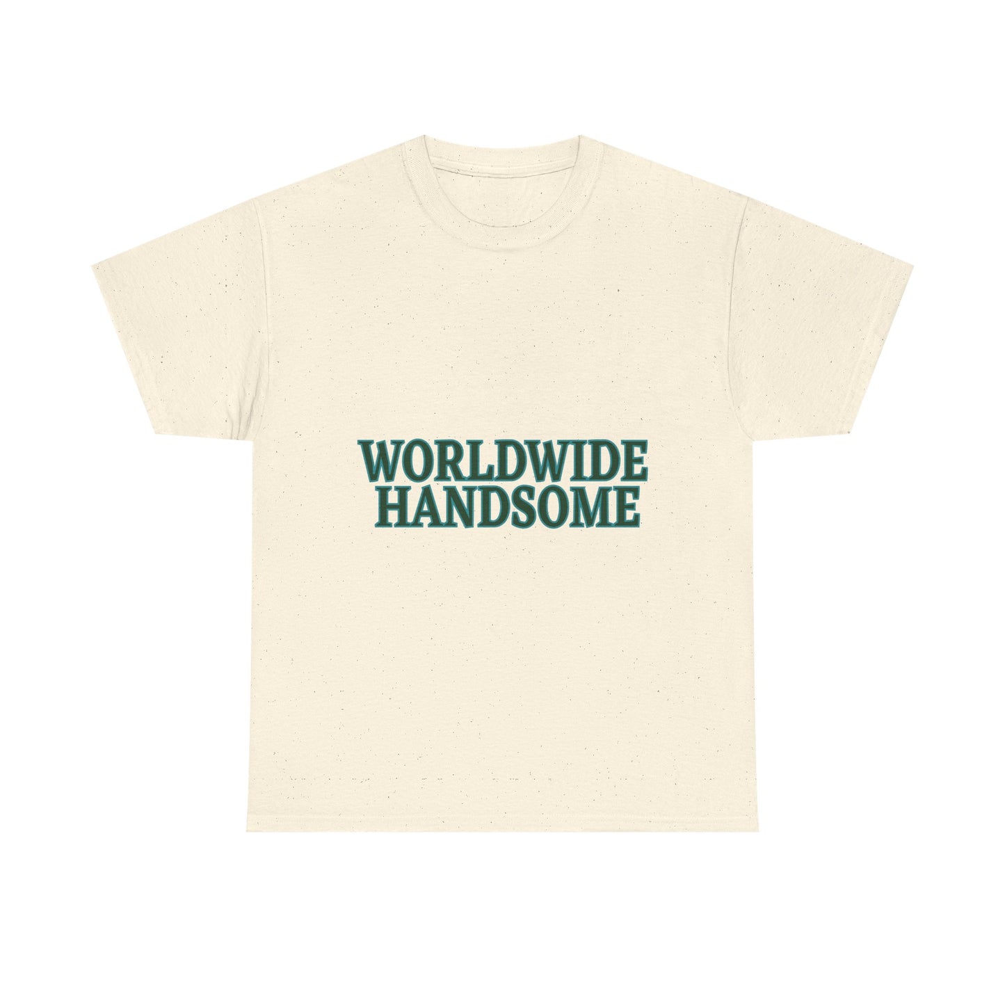 Global Handsome Typography Unisex Heavy Cotton Tee - snazzymerch