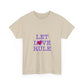 Let Love Rule (Remix) Unisex Heavy cotton tee Printify