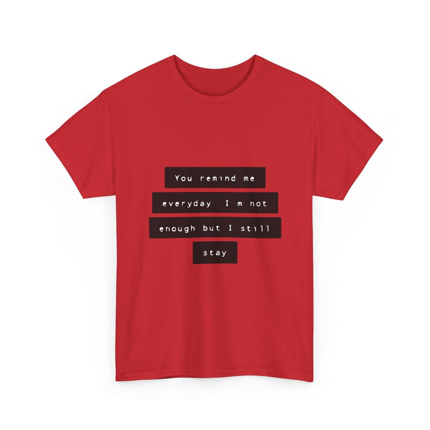 Emotional Line Text Unisex Heavy Cotton Tee - snazzymerch