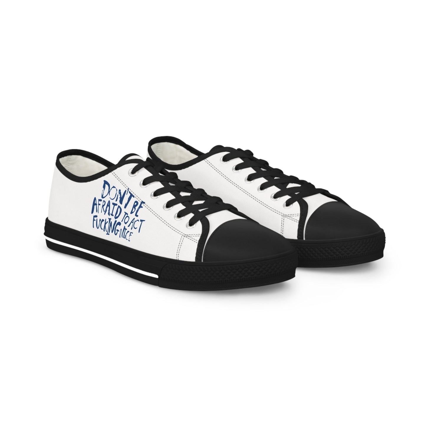 Act F*cking Nice Quote – Unisex Low Top Sneakers Printify
