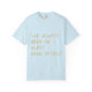 Know Myself Lyric Script Dyed Tshirt Printify