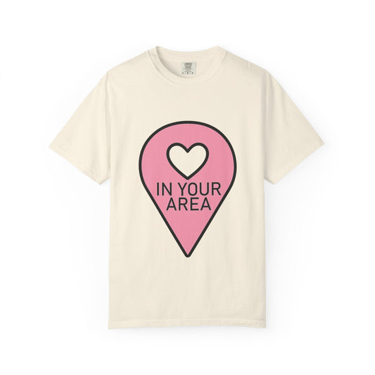 In Your Area Pin Marker – Dyed T-shirt Printify