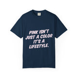 Lifestyle in Pink Unisex Garment-Dyed T-shirt - snazzymerch