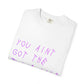 Juice Like That Quote Dyed Tshirt Printify