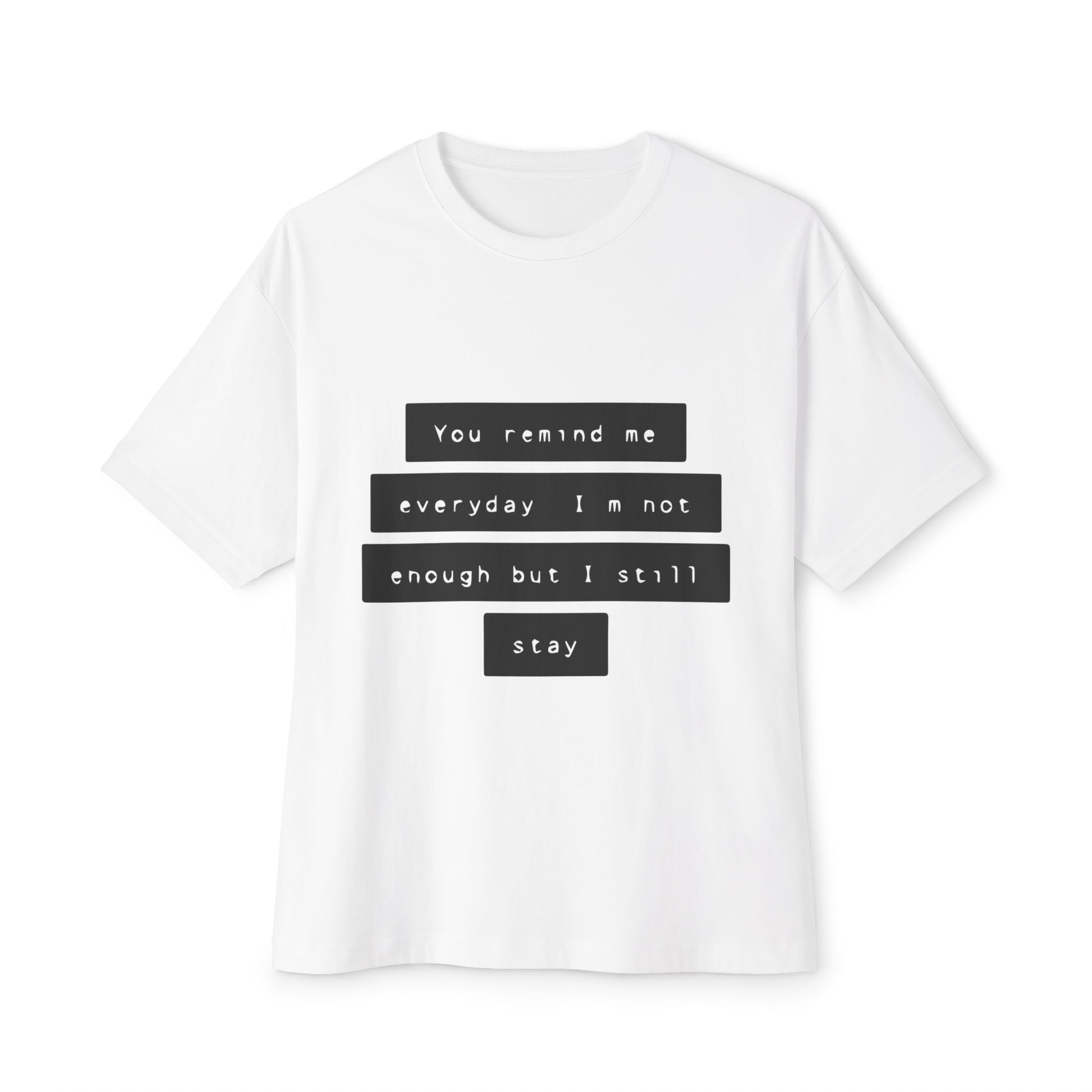 Emotional Line Text Unisex Oversized Boxy Tee - snazzymerch