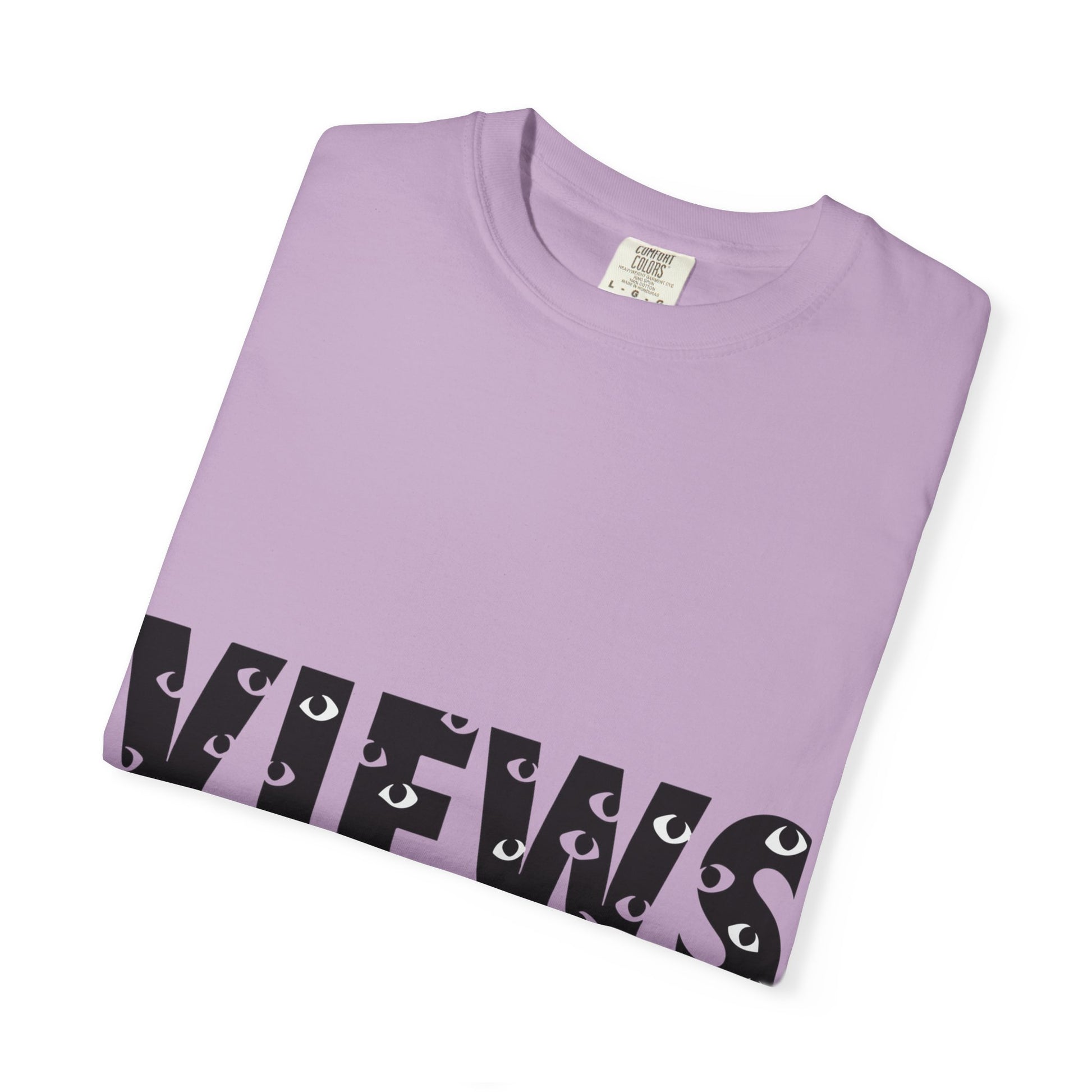 All Eyes on Views Dyed Tshirt Printify