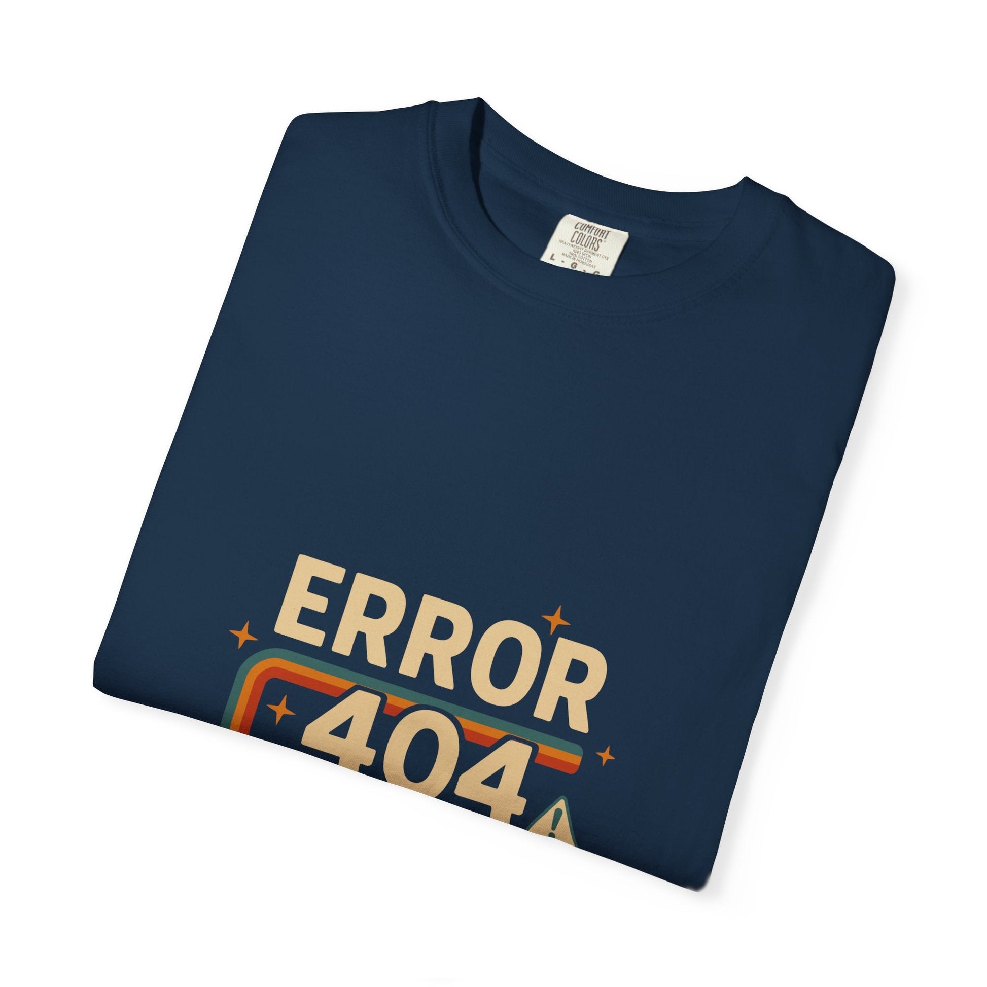 Unisex Garment-Dyed T-shirt – Snazzy Error 404 Edition Printify