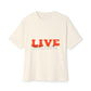 Live Unisex Oversized Boxy Tee - snazzymerch