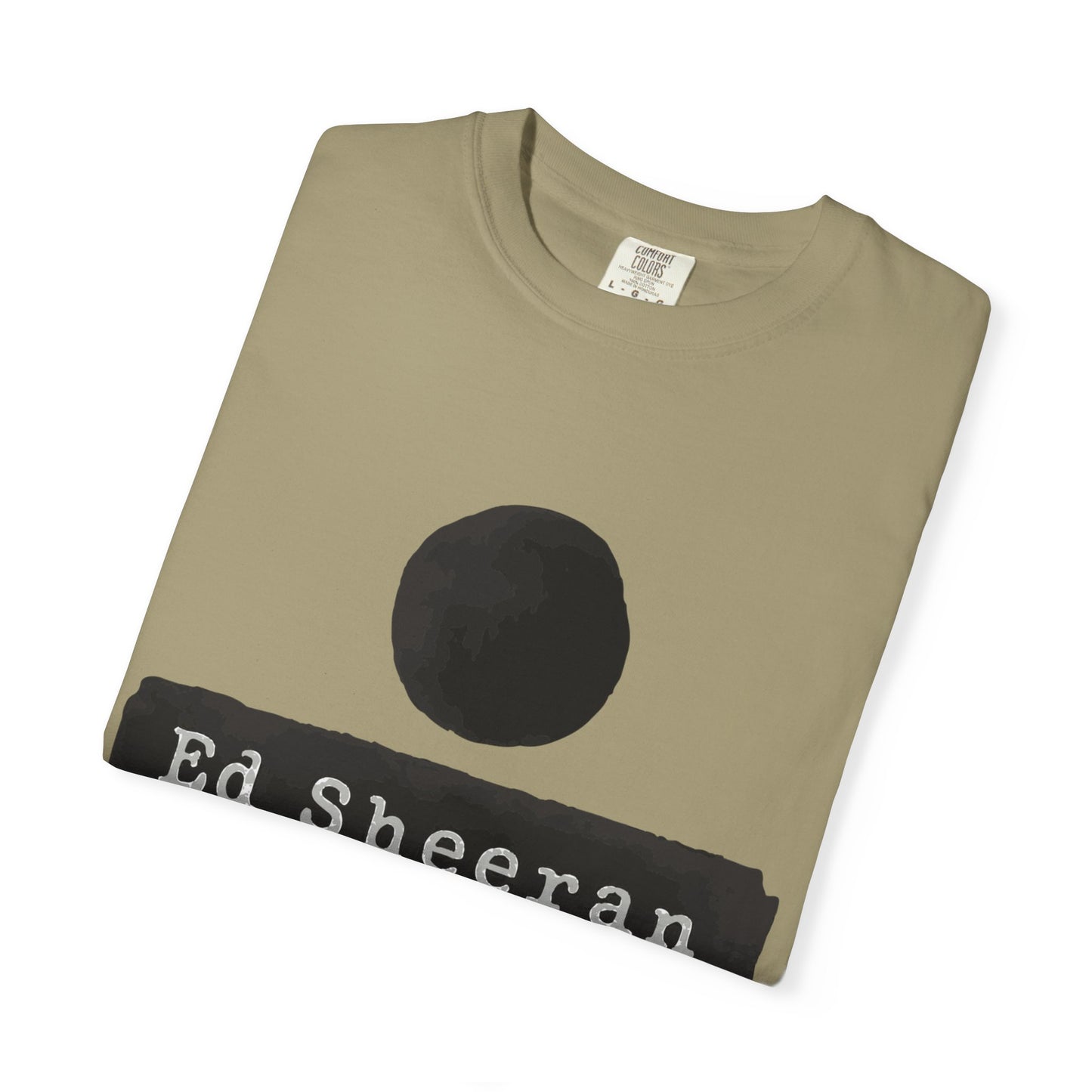 Ed Sheeran Special Edition Dyed T-Shirt | SnazzyMerch