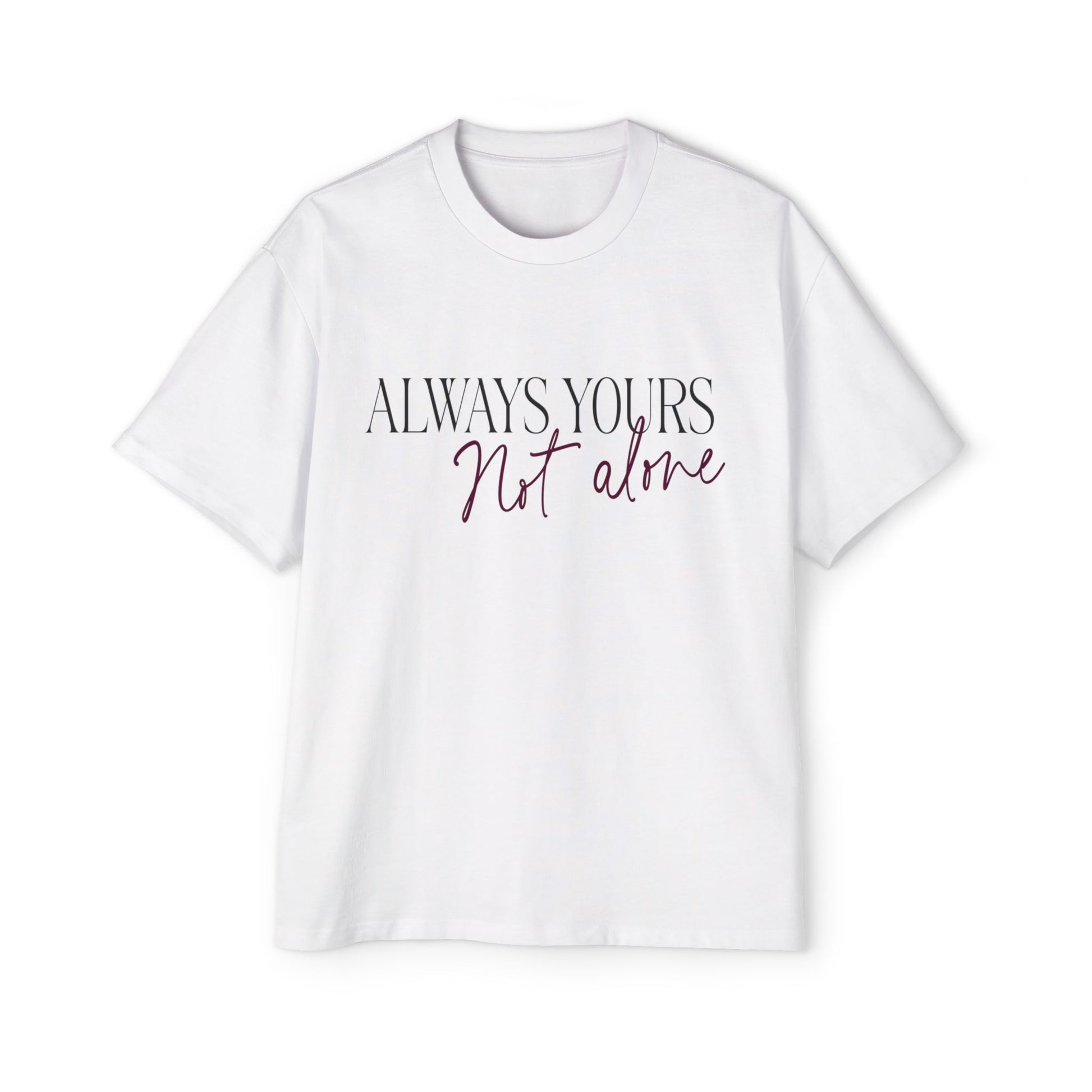 Always Yours Men's Heavy Oversized Tee - snazzymerch
