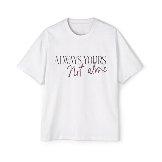 Always Yours Men's Heavy Oversized Tee - snazzymerch