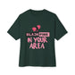BP “In Your Area” – Oversized Boxy Tee Printify