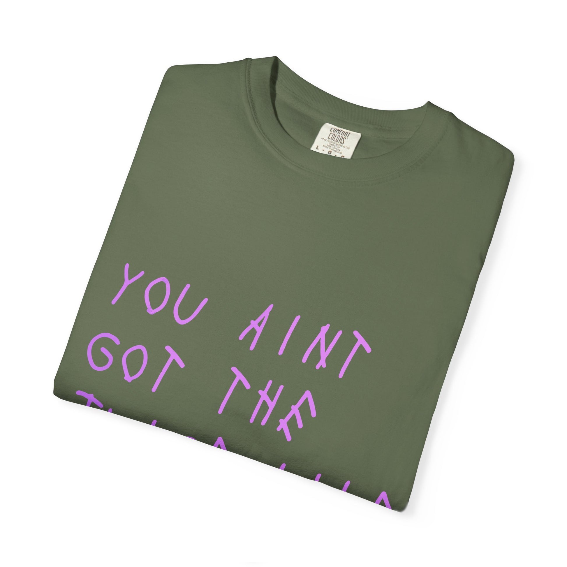Juice Like That Quote Dyed Tshirt Printify