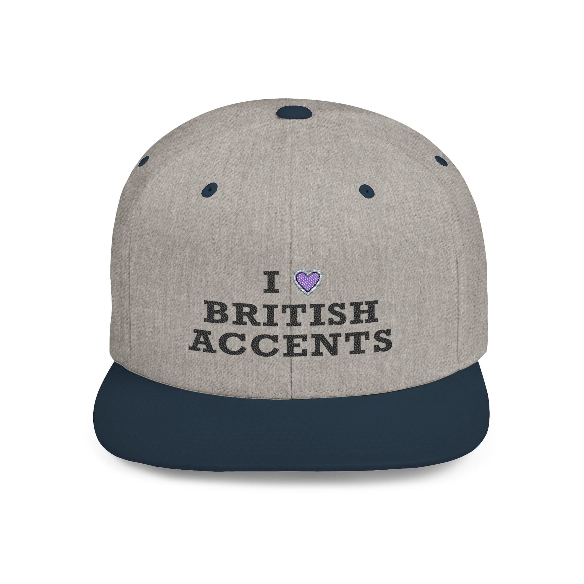 I Love British Accents - Flat Bill Snapback Printify