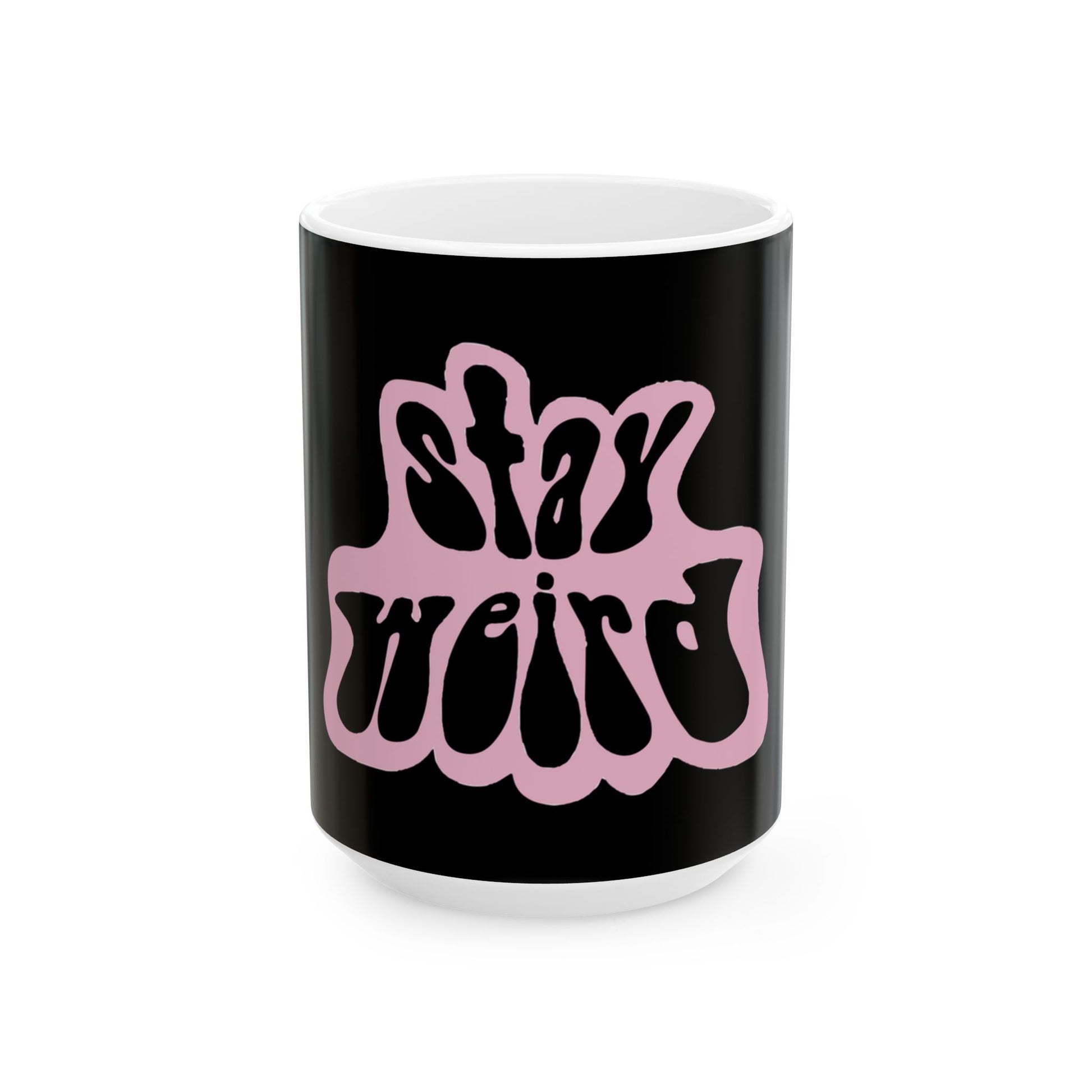Retro Pink “Stay Weird” Typography Ceramic Mug, (11oz, 15oz) - snazzymerch