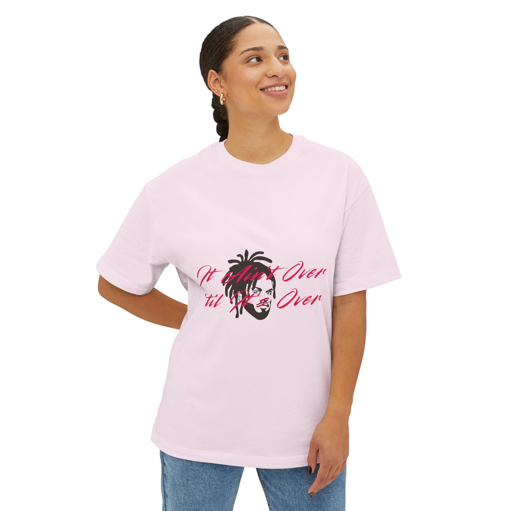 Still Not Over Unisex Oversized Boxy tee Printify