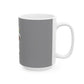 I’m Still Standing Ceramic Mug, (11oz, 15oz) - snazzymerch