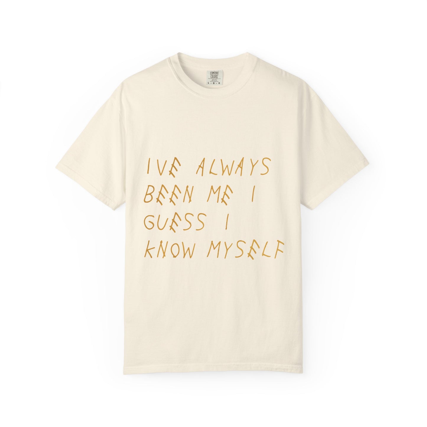 Know Myself Lyric Script Dyed Tshirt Printify