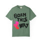 Born This Way Unicorn-Unisex Dyed Tshirt Printify