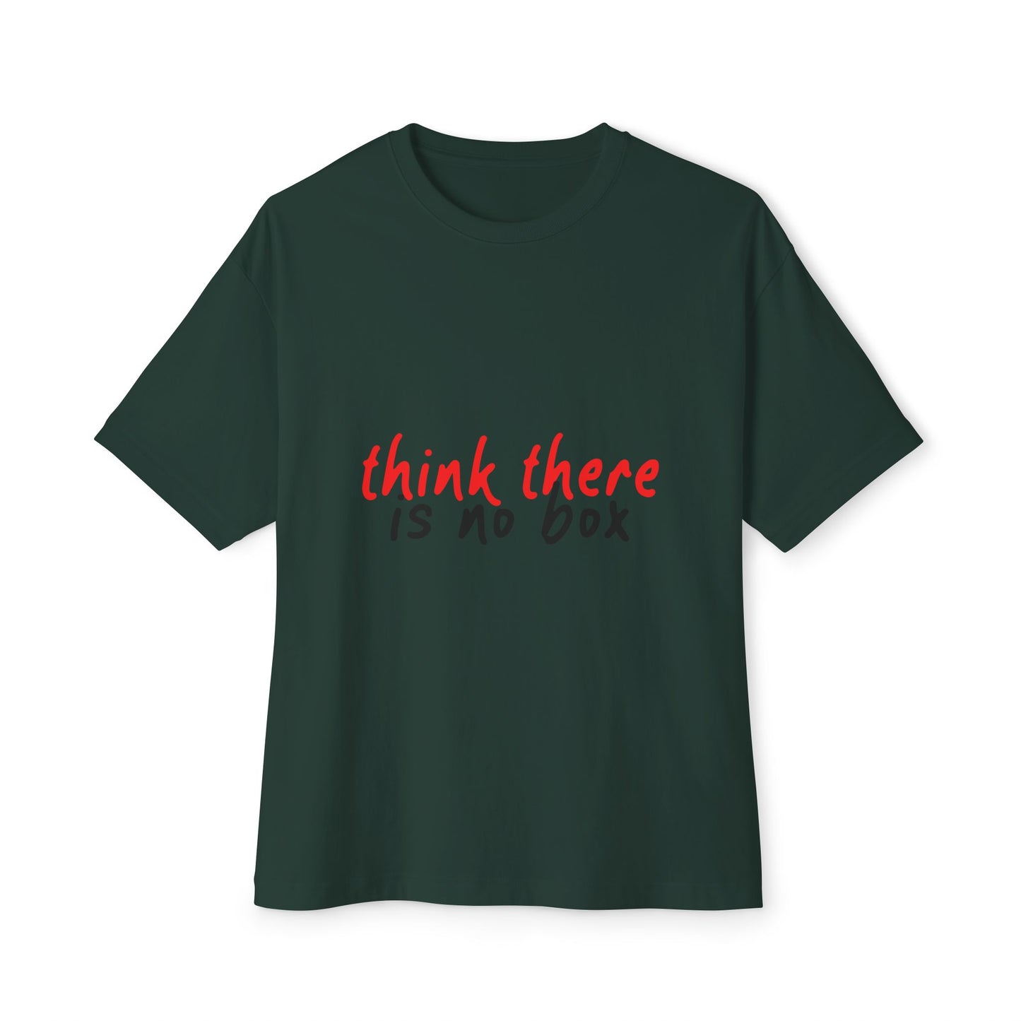 Think There Handwritten Unisex oversized Boxy Tee - snazzymerch