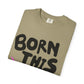 Born This Way Unicorn-Unisex Dyed Tshirt Printify