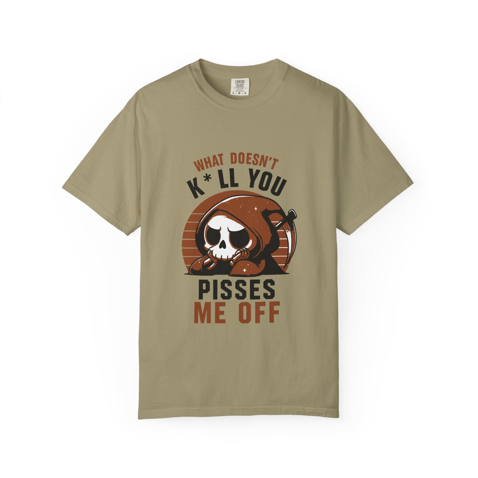 Dyed T-shirt – Snazzy Piss Me off Edition Printify
