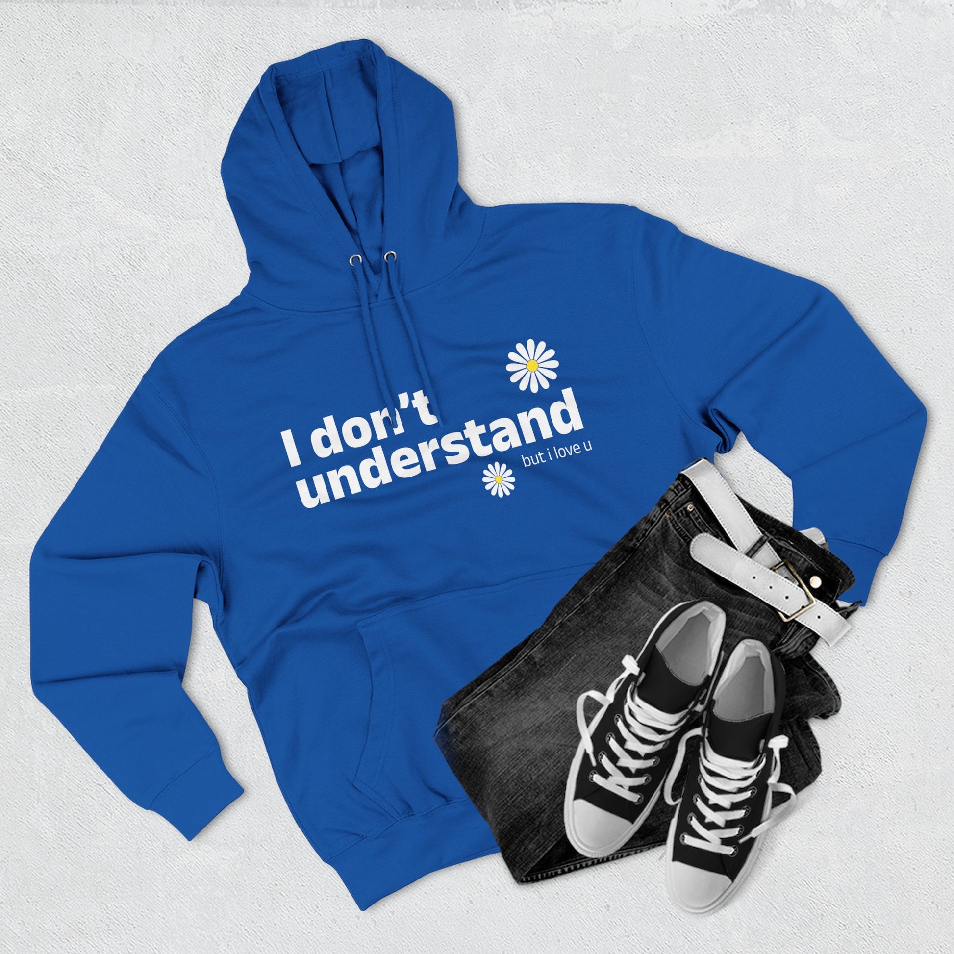 I Don’t Understand Three-Panel Fleece Hoodie - snazzymerch