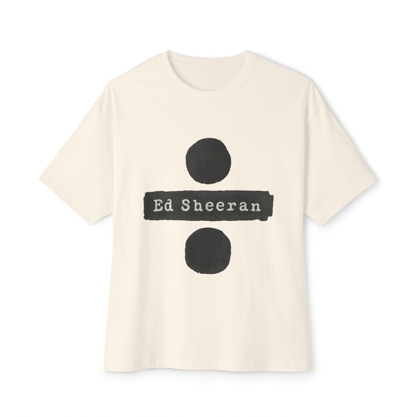 Ed Sheeran Oversized Boxy Tee | Special Edition