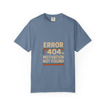 Unisex Garment-Dyed T-shirt – Snazzy Error 404 Edition Printify