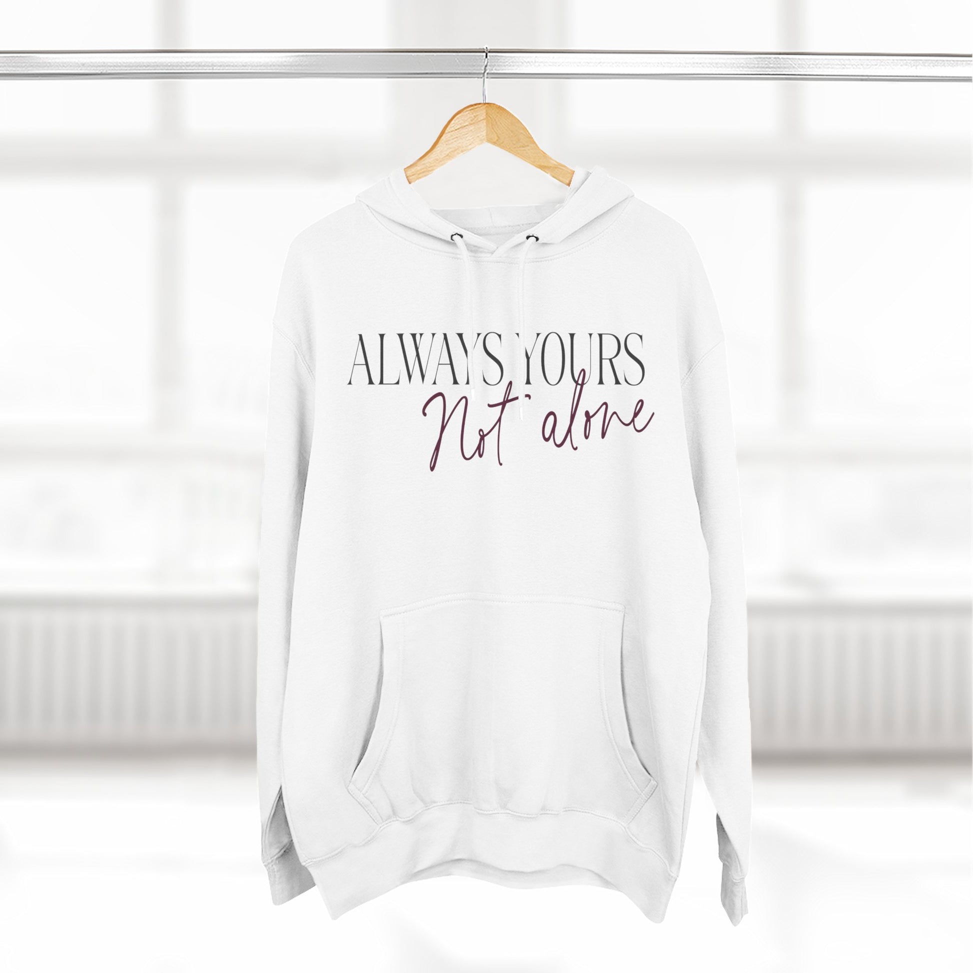 Always Yours Three-Panel Fleece Hoodie - snazzymerch