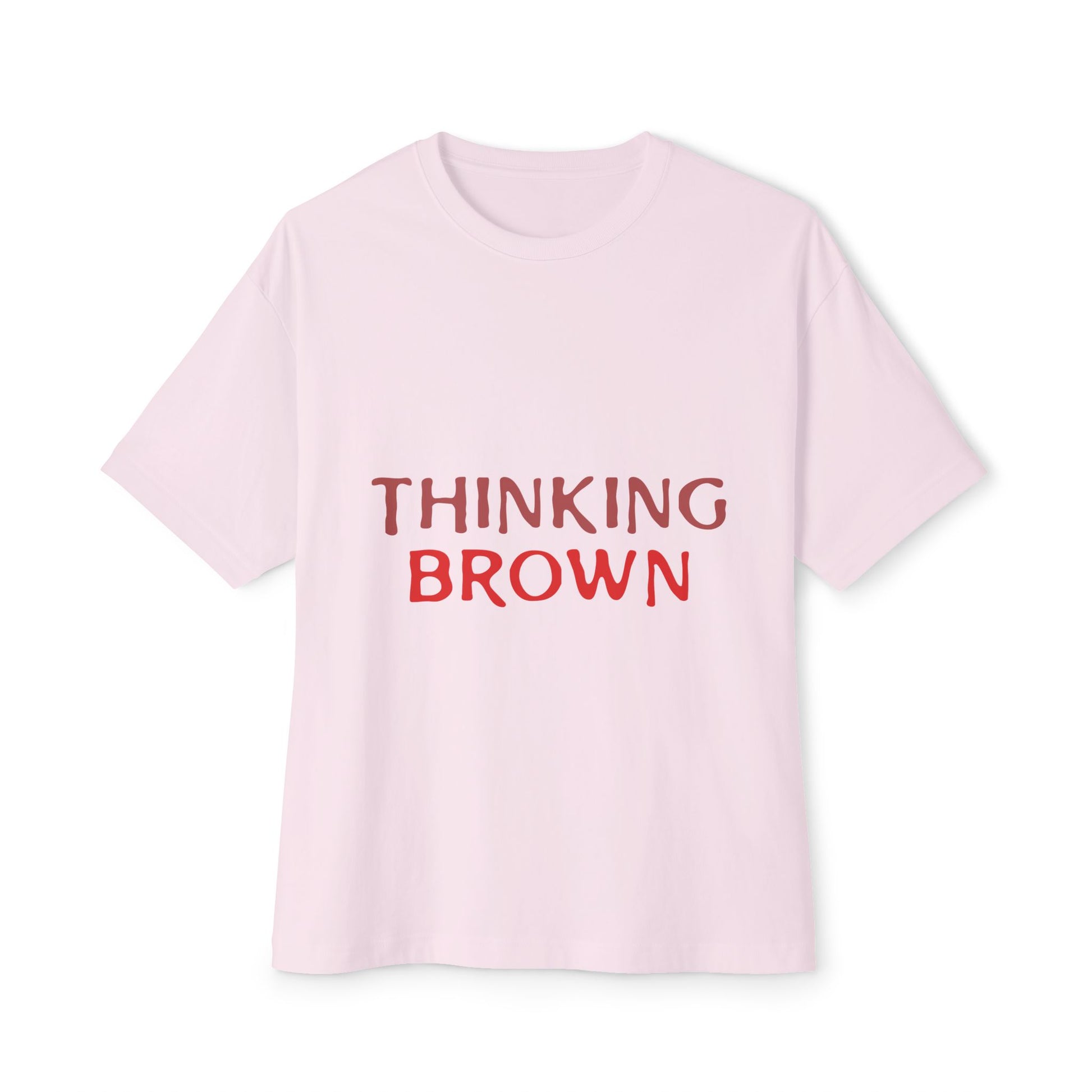 Thinking Bold Text Unisex oversized Boxy Tee - snazzymerch