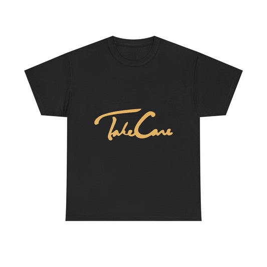 Take Care Gold Script Heavy Cotton Tee Printify