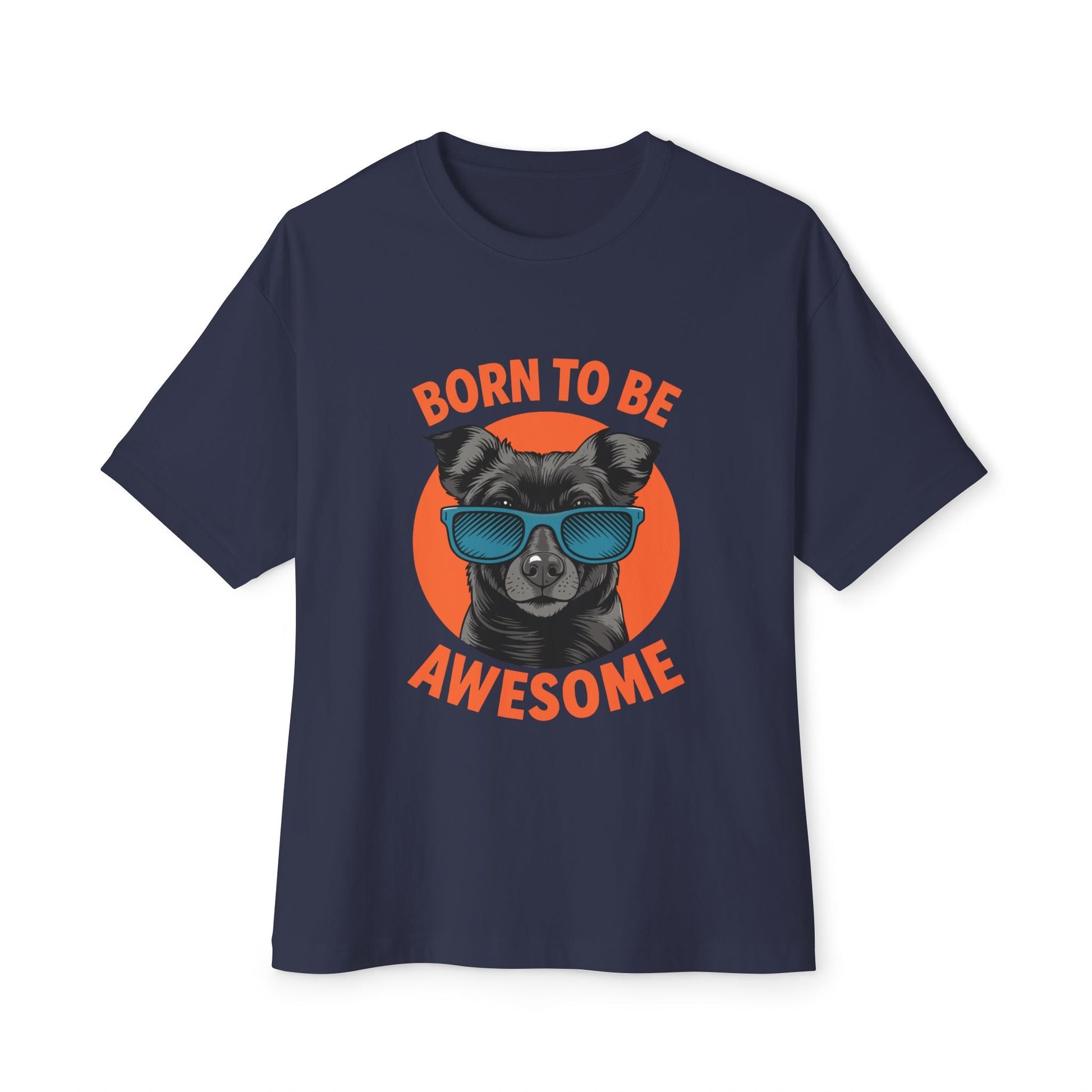 Oversized boxy Tee – Snazzy Born to be awesome Edition Printify
