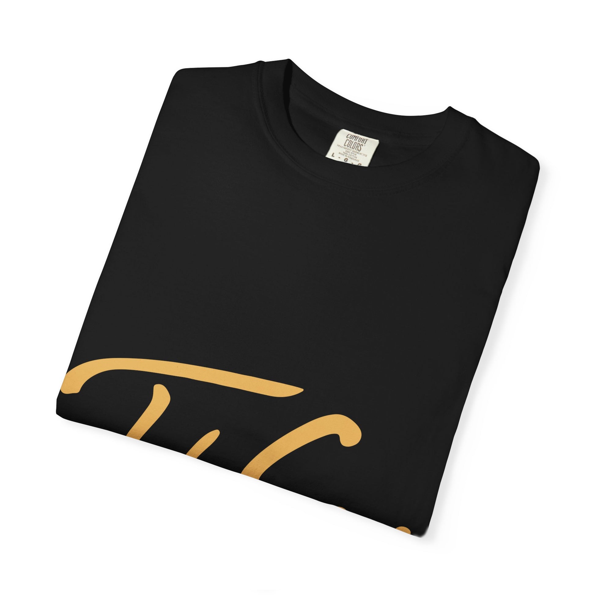 Take Care Gold Script Dyed Tshirt Printify