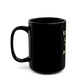 Glow-Inspired Quote Black Mug (11oz, 15oz) - snazzymerch