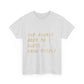 Know Myself Lyric Script Heavy Cotton Tee Printify