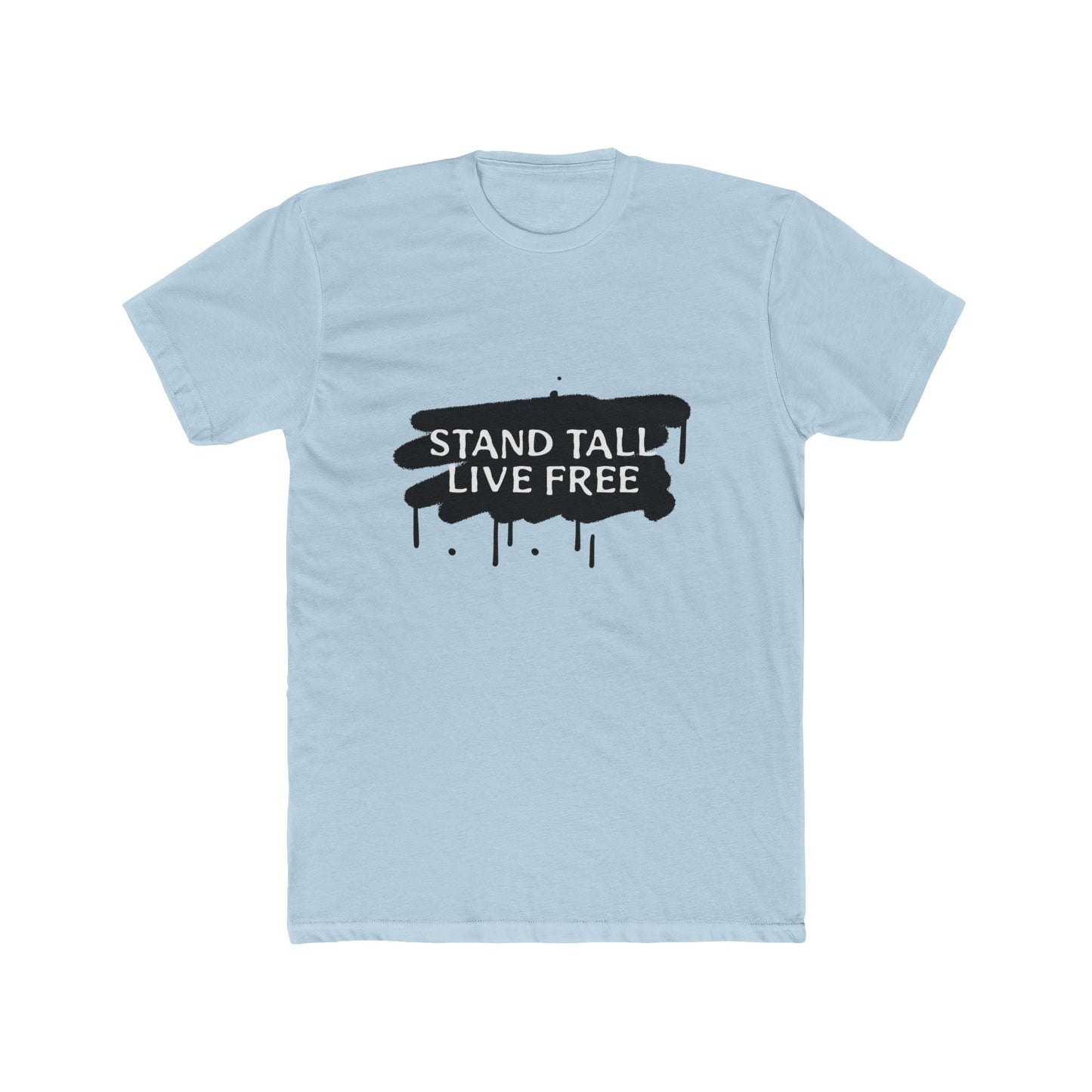 Stand Tall Live Free Unisex Cotton Tee - snazzymerch