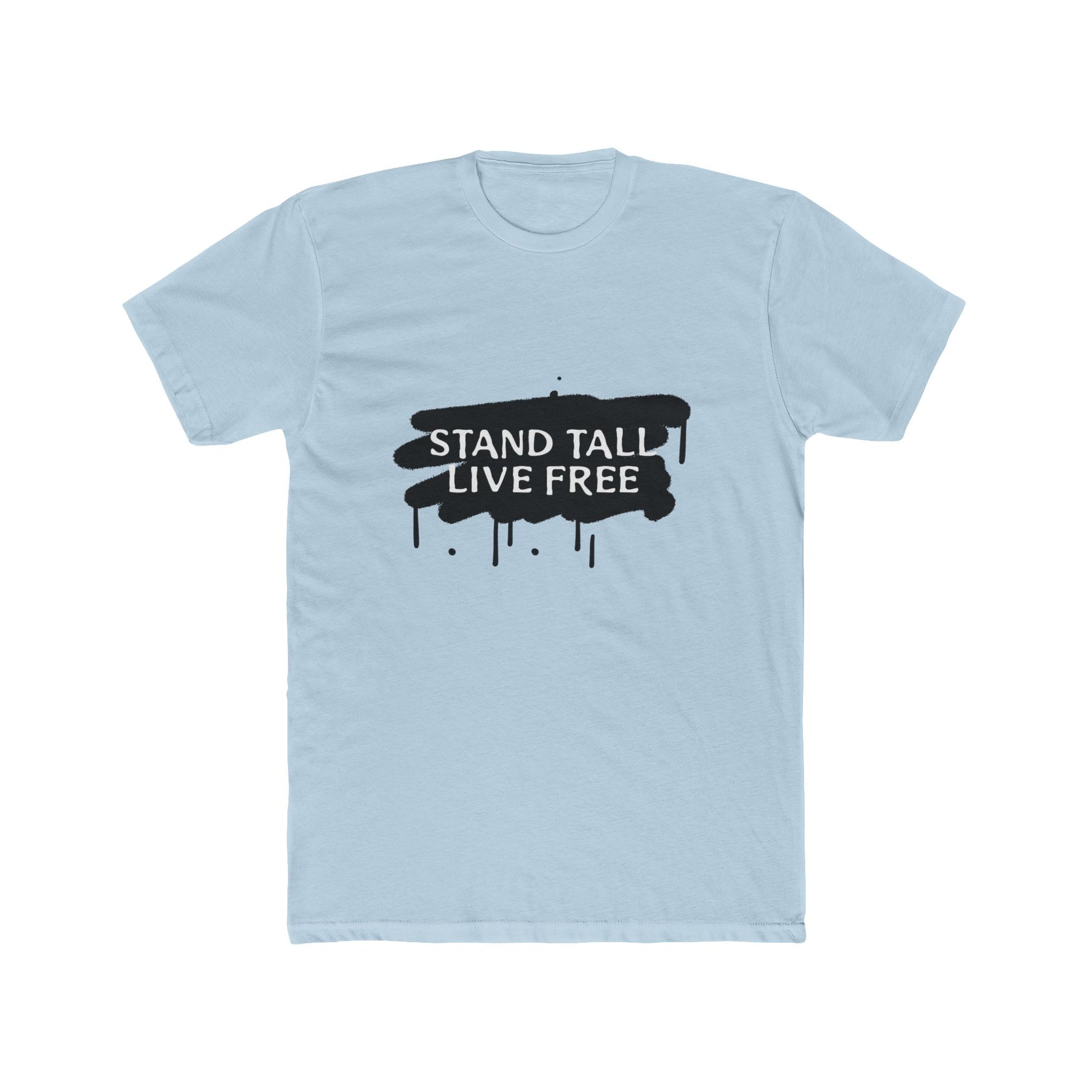 Stand Tall Live Free Unisex Cotton Tee - snazzymerch
