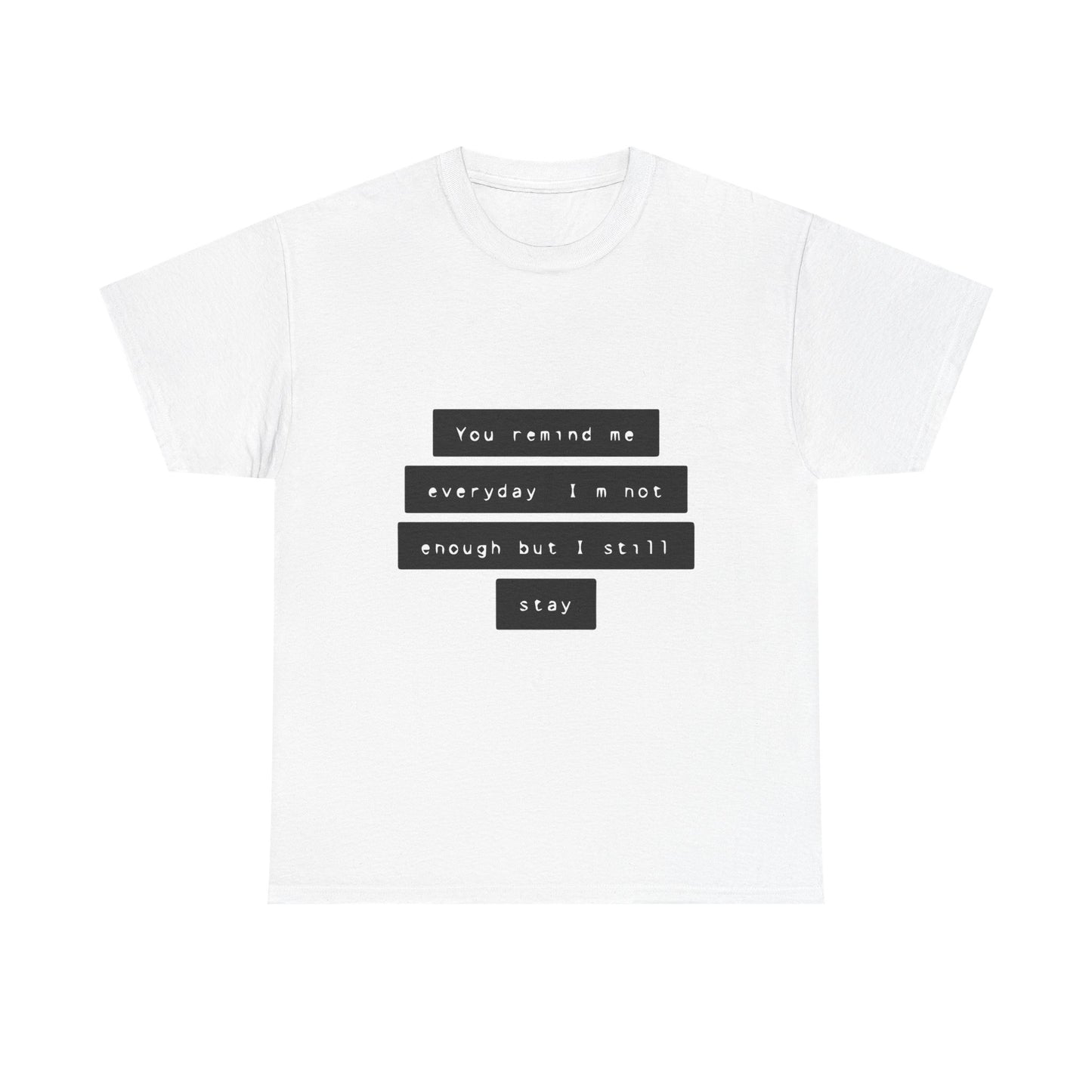 Emotional Line Text Unisex Heavy Cotton Tee - snazzymerch