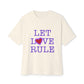 Let Love Rule (Remix) Unisex Oversized Boxy tee Printify