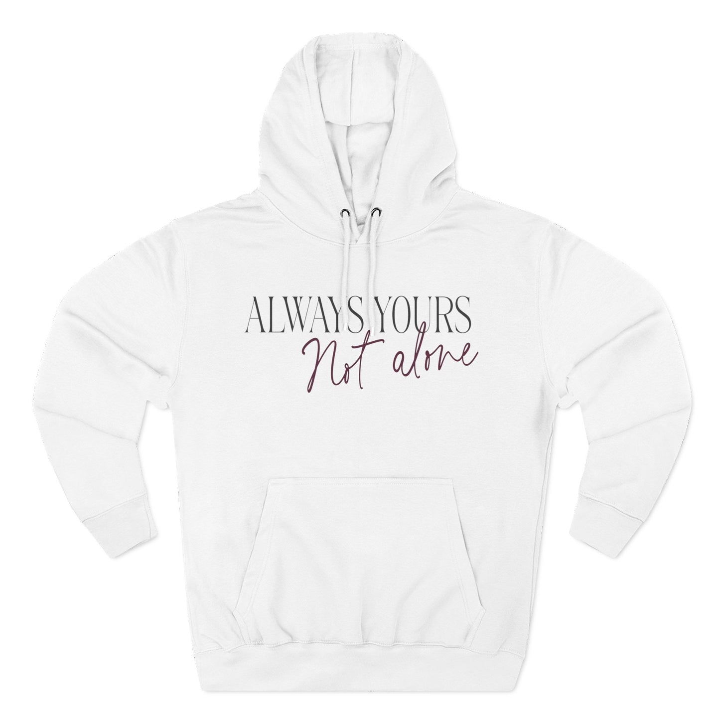 Always Yours Three-Panel Fleece Hoodie - snazzymerch