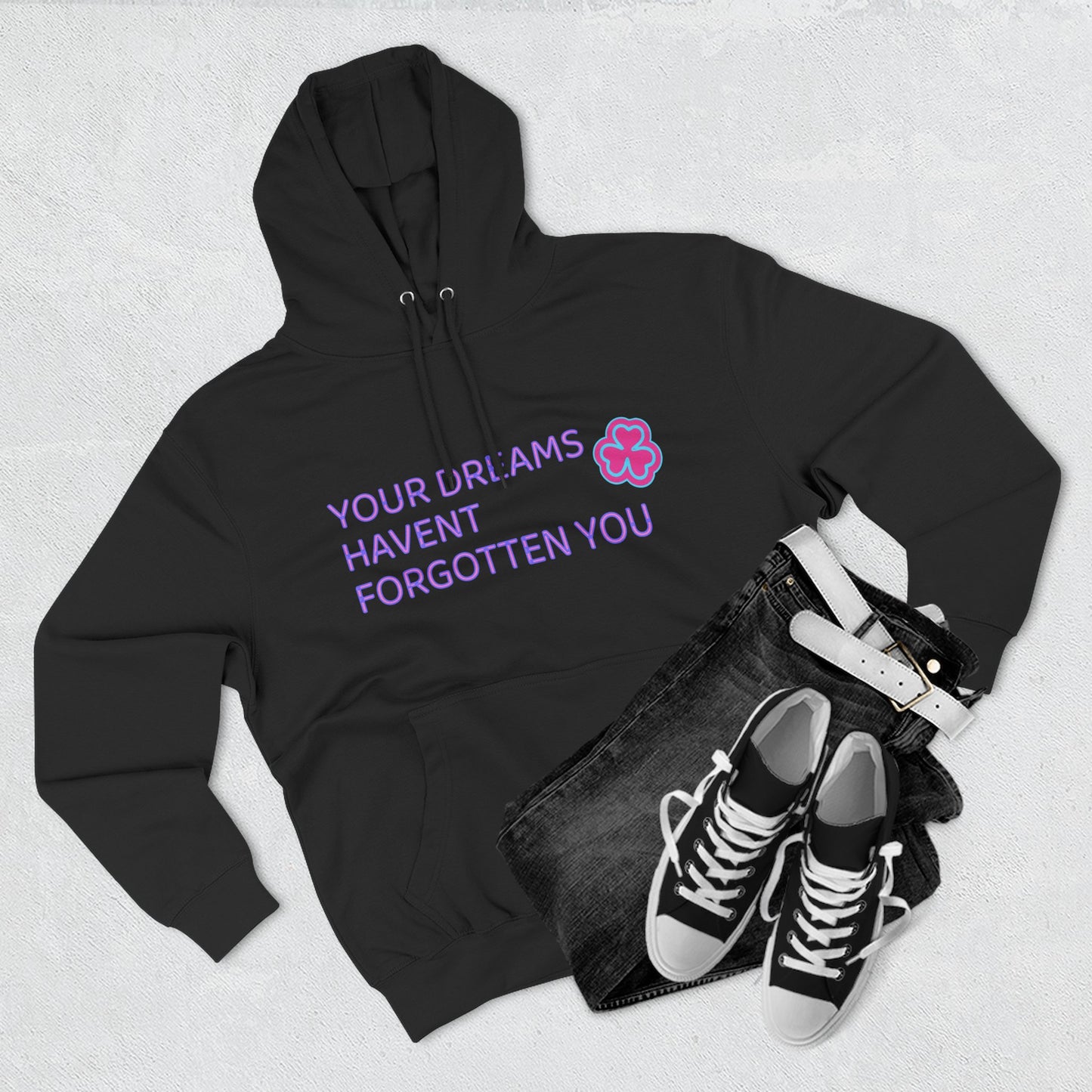Your Dreams Haven’t Forgotten You Three-Panel Fleece Hoodie - snazzymerch