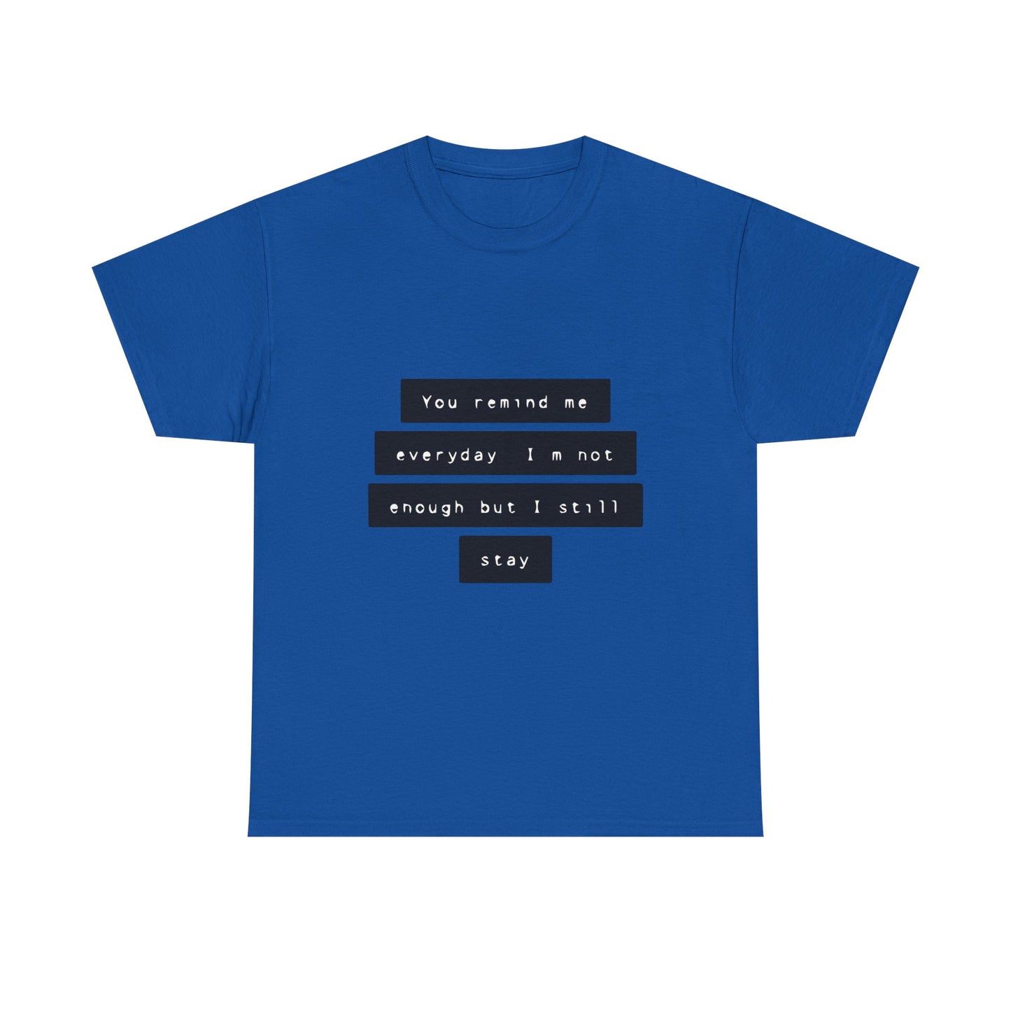 Emotional Line Text Unisex Heavy Cotton Tee - snazzymerch